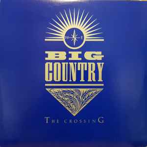 Big Country - The Crossing