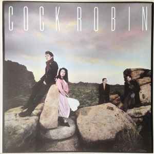 Cock Robin - Cock Robin