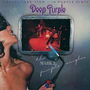 Deep Purple - The Mark II Purple Singles