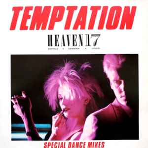 Heaven 17 - Temptation (Special Dance Mixes)