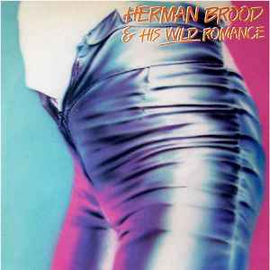 Herman Brood & His Wild Romance - Herman Brood & His Wild Romance