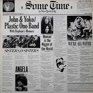 John & Yoko / Plastic Ono Band With Elephant's Memory And Invisible Strings - Some Time In New York City