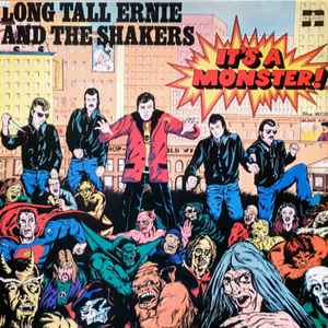 Long Tall Ernie And The Shakers - It's A Monster