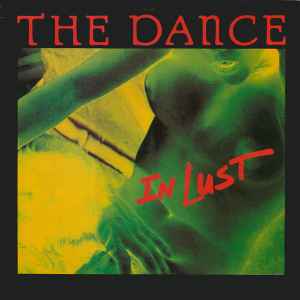 The Dance - In Lust