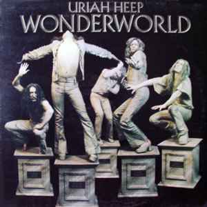 Uriah Heep - Wonderworld