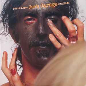 Frank Zappa - Joe's Garage Acts II & III