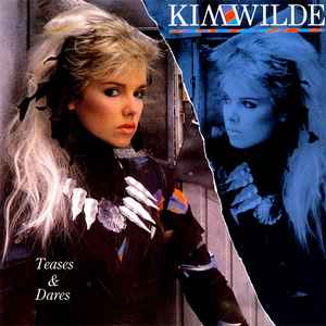 Kim Wilde - Teases & Dares