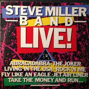 Steve Miller Band - Steve Miller Band Live!
