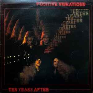 Ten Years After - Positive Vibrations