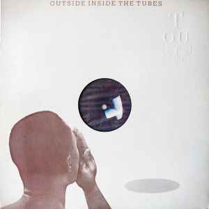 The Tubes - Outside Inside