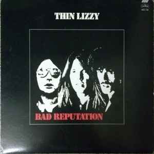 Thin Lizzy - Bad Reputation